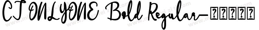 CJ ONLYONE Bold Regular字体转换